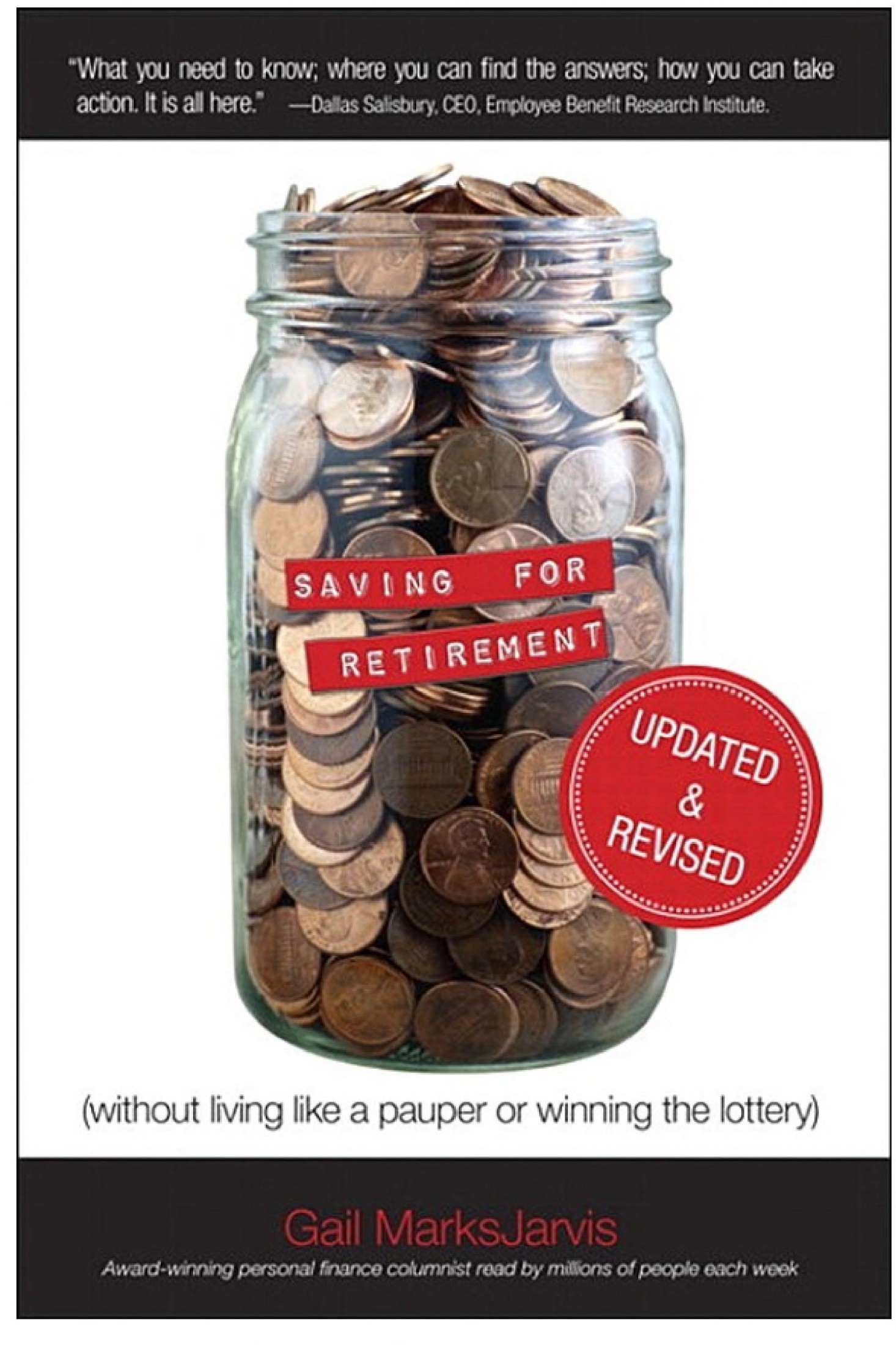 Saving for Retirement (Without Living Like a Pauper or Winning the Lottery) Updated and Revised: Savi Reti With Livi Li_2