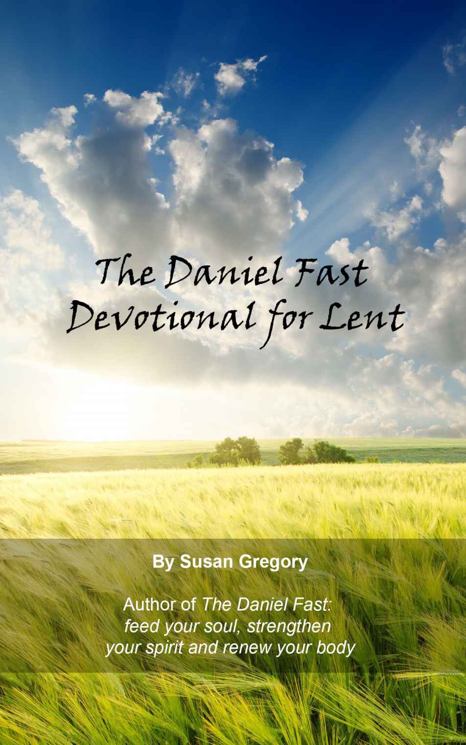 The Daniel Fast Daily Devotional for Lent