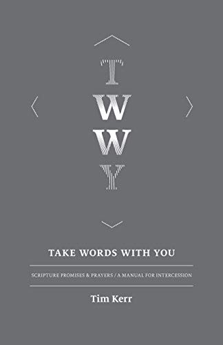 Take Words With You: Scripture Promises & Prayers / a Manual for Intercession