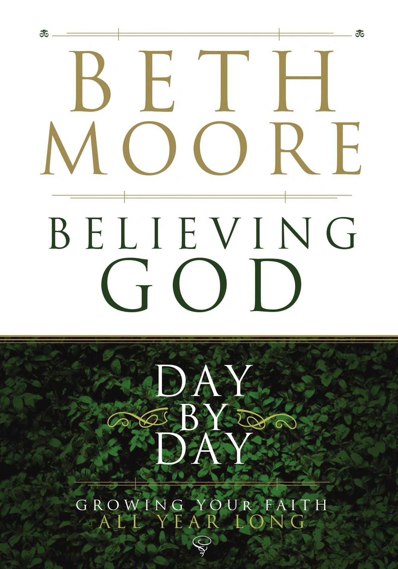Believing God Day by Day: Growing Your Faith All Year Long