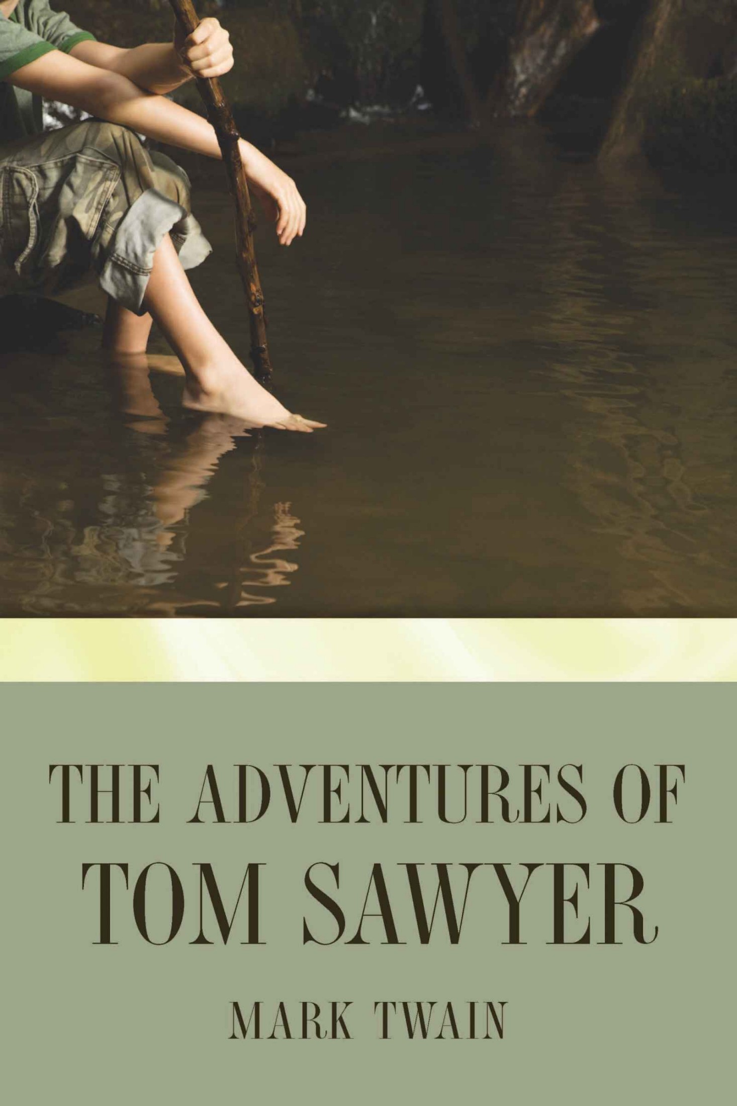 The Adventures of Tom Sawyer (Tom Sawyer & Huckleberry Finn Series Book 1)