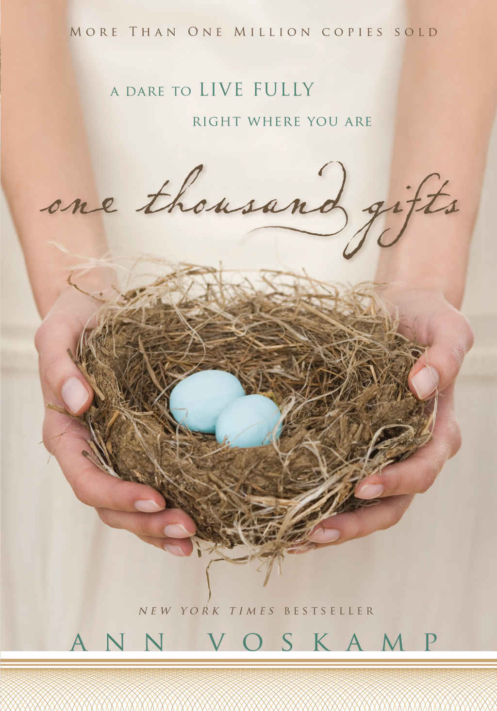 One Thousand Gifts: A Dare to Live Fully Right Where You Are