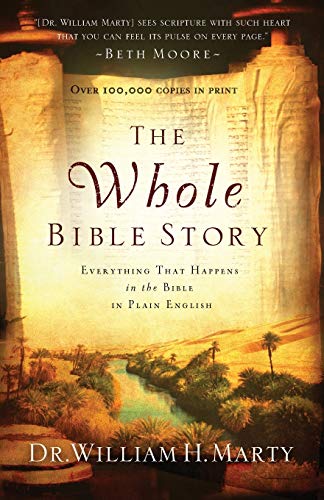 The Whole Bible Story: Everything That Happens in the Bible