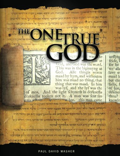 The One True God - Biblical Study of the Doctrine of God