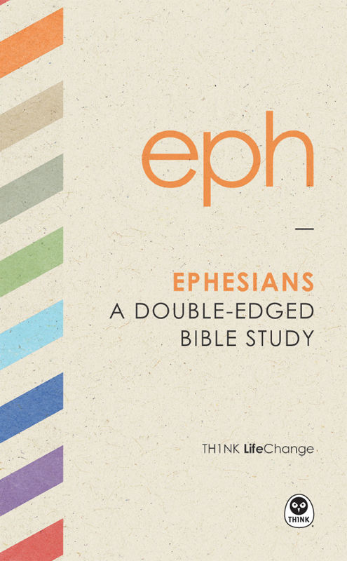Ephesians: A Double-Edged Bible Study (LifeChange Book 5)