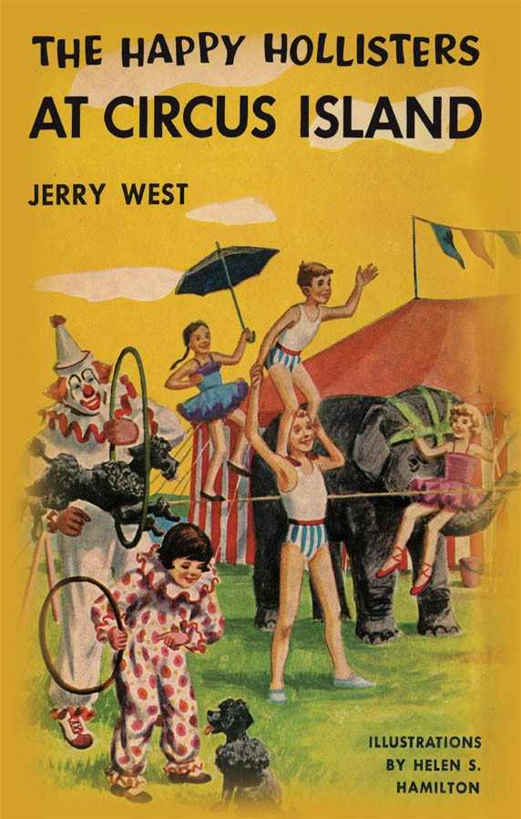 The Happy Hollisters at Circus Island: (Volume 8)