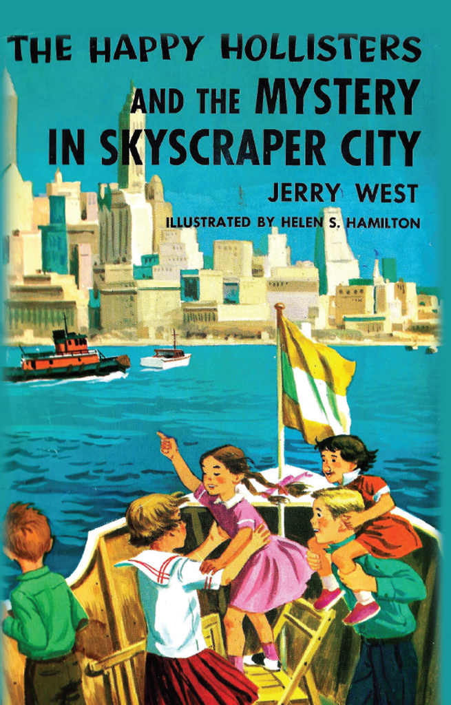 The Happy Hollisters and the Mystery in Skyscraper City: (Volume 17)