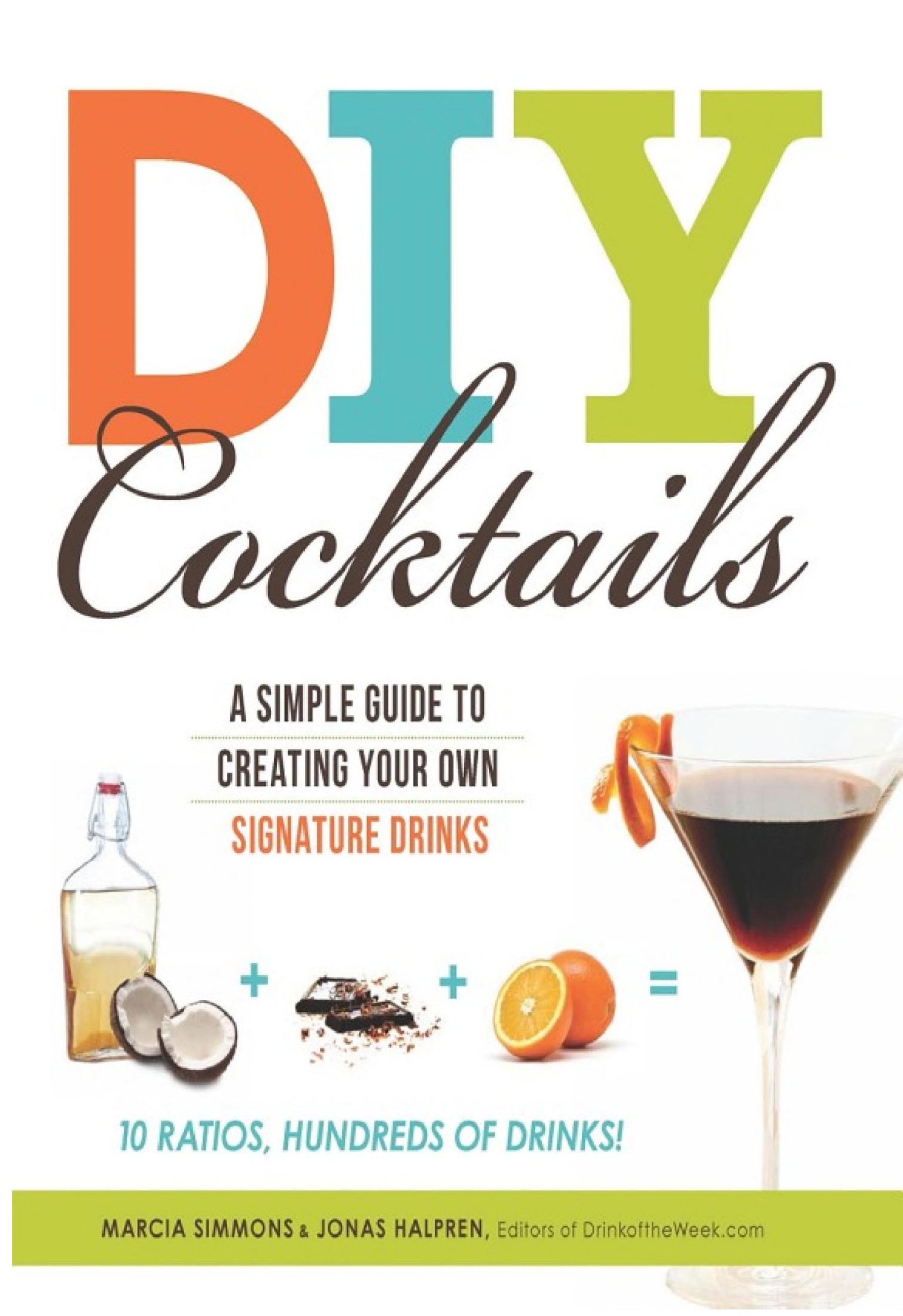 DIY Cocktails: A Simple Guide to Creating Your Own Signature Drinks